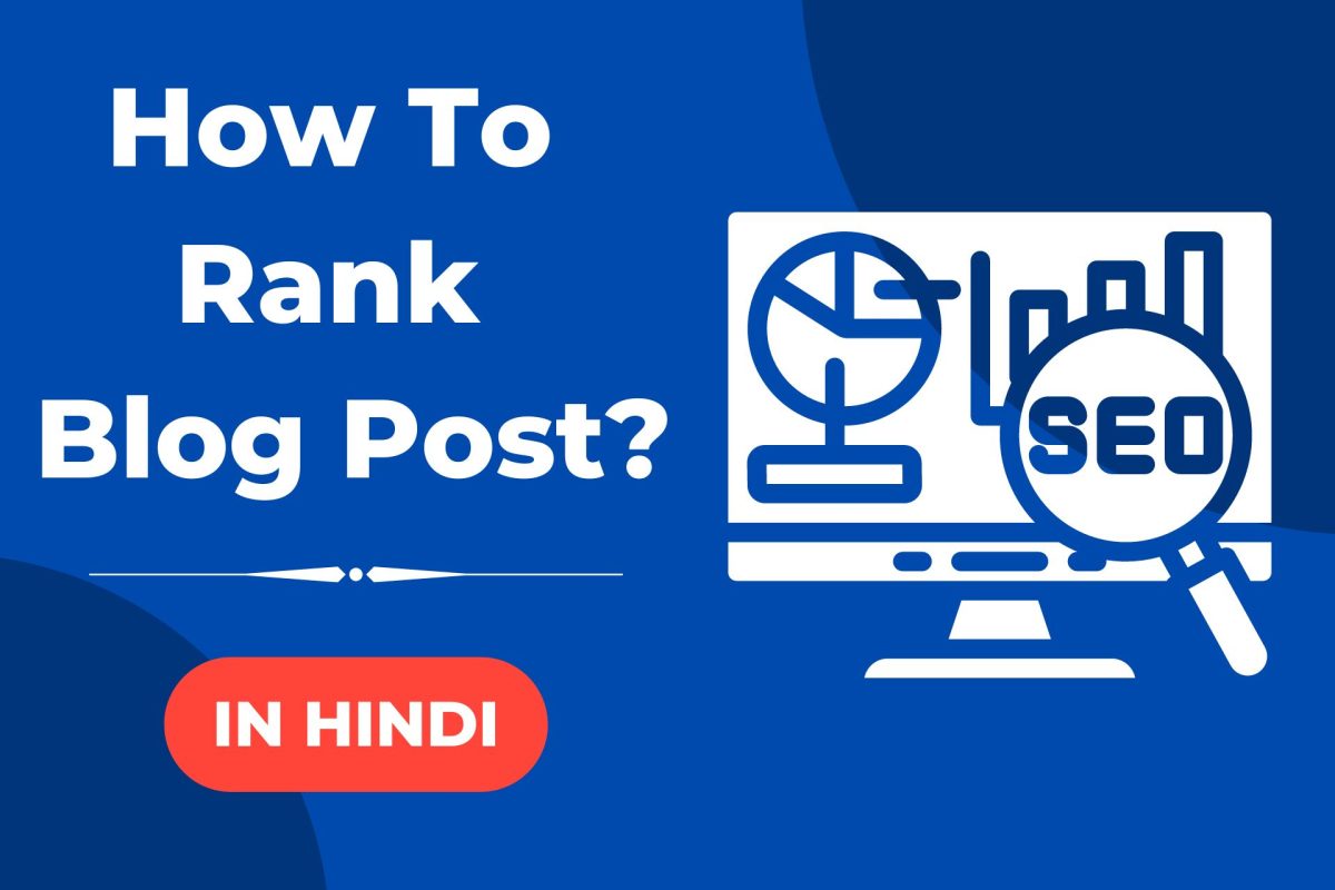 How to rank blog post